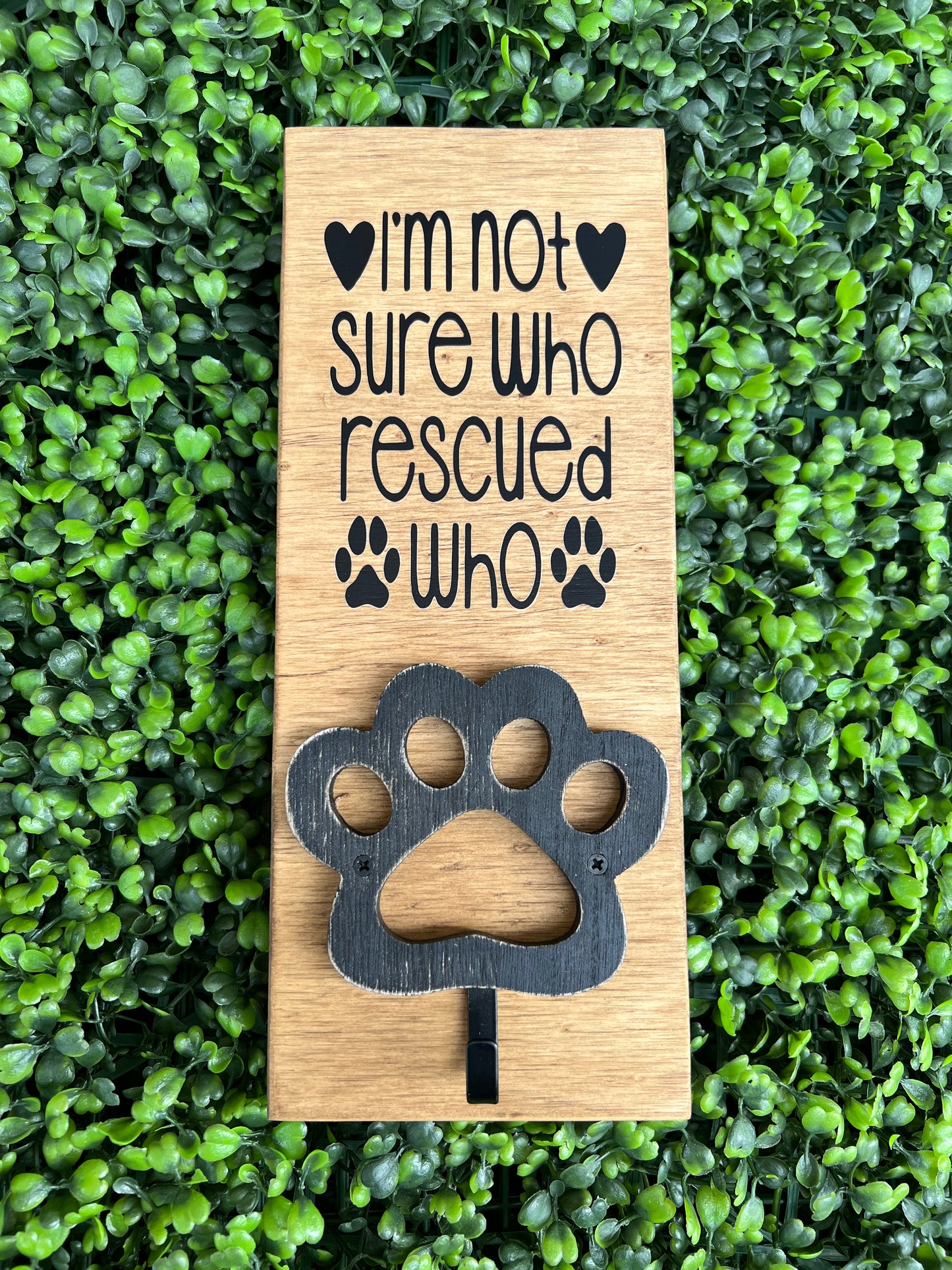 I'm Not Sure Who Rescued Who Leash Holder