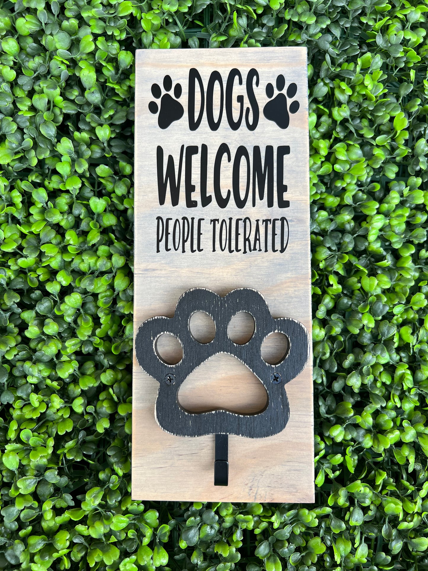 Dogs Welcome, People Tolerated Leash Holder